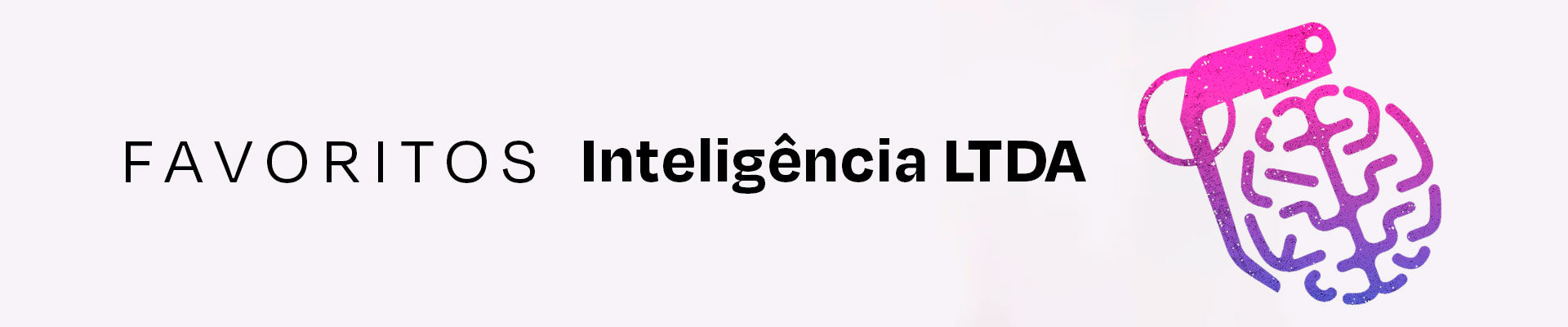 Inteligência LTDA | Favoritos Insider