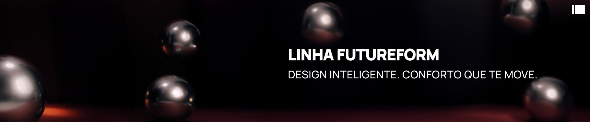 Banner todo de coleção linha futureform conforto intelingente - Insider Store