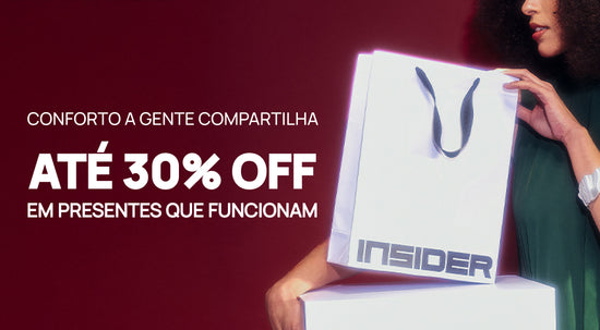 Banner Até 30% OFF Presentes que funcionam Insider Store MOB