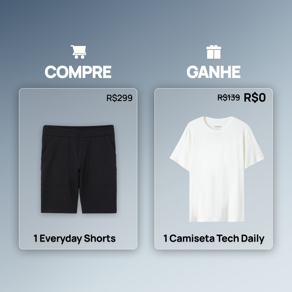 Compre 1 Bermuda Masculina Everyday Shorts e Ganhe 1 Tech Daily T-Shirt