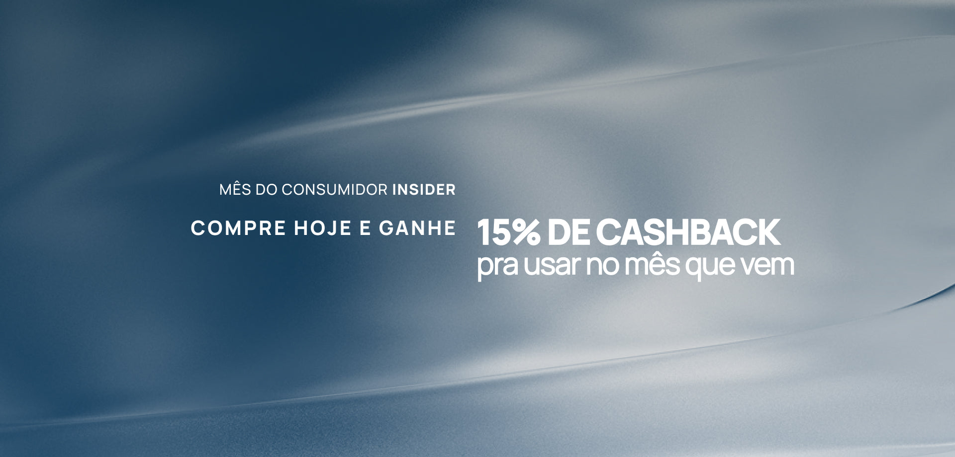 Cashback-mes-do-consumidor-insider-store-banner-desk