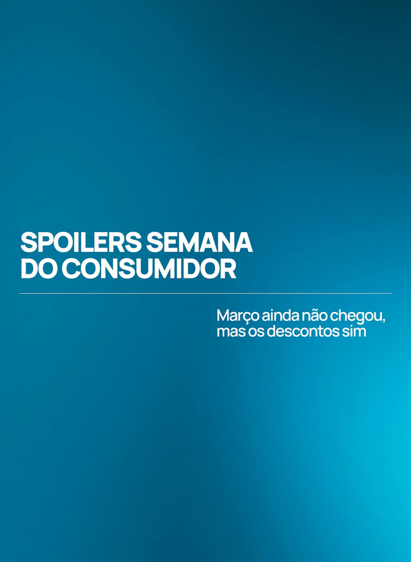 banner indica promoções e descontos  da semana do consumidor