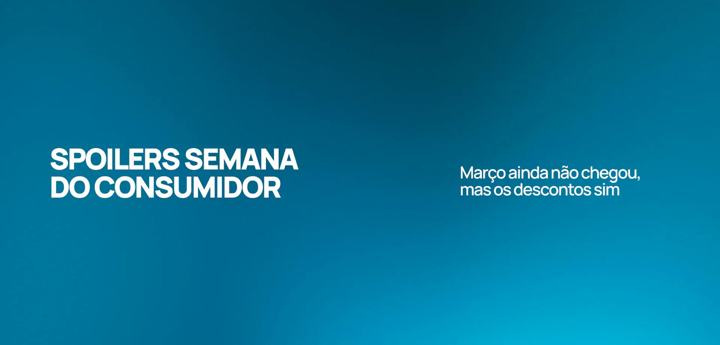 banner indica promoções e descontos  da semana do consumidor